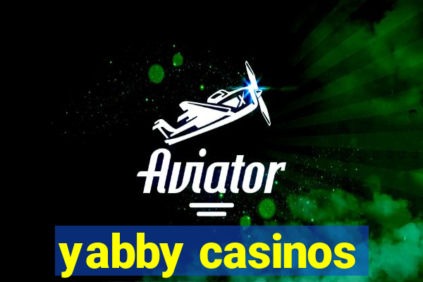 yabby casinos