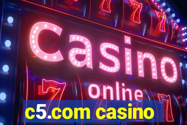 c5.com casino