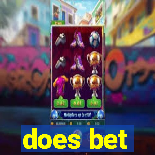 does bet