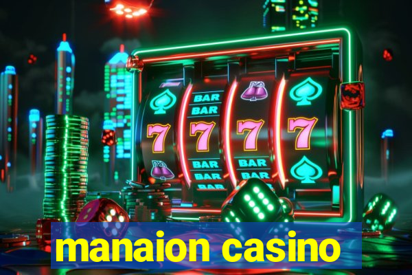 manaion casino