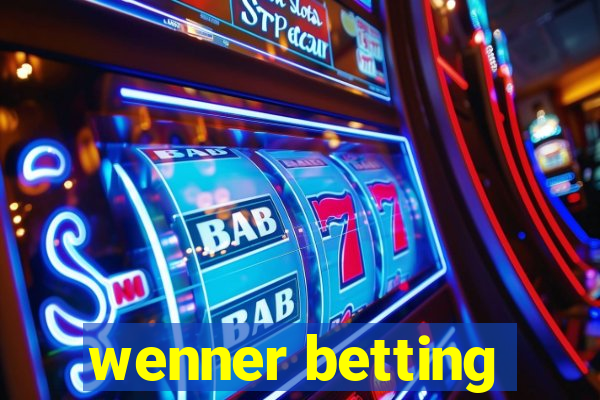 wenner betting