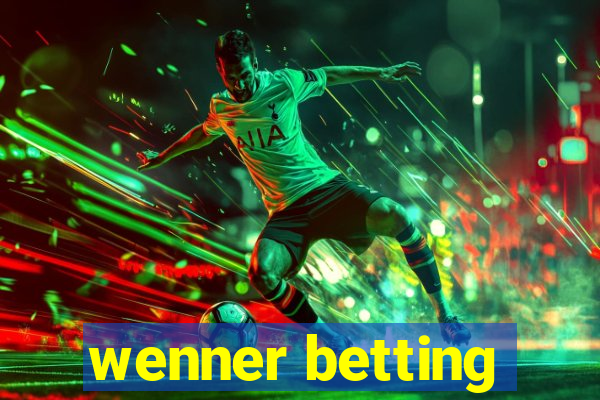 wenner betting