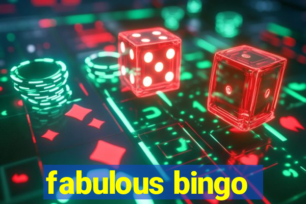 fabulous bingo