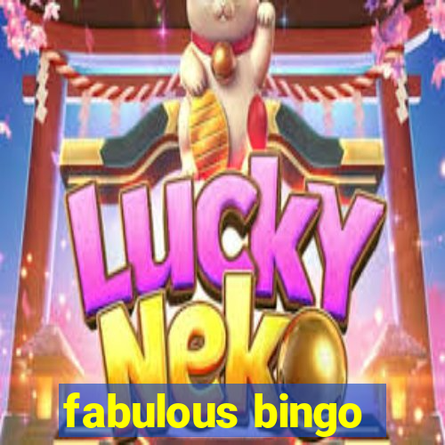 fabulous bingo