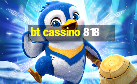 bt cassino 818