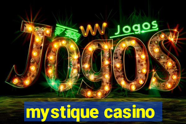 mystique casino