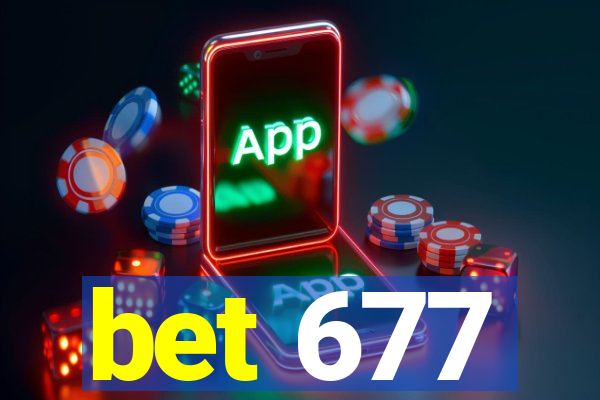 bet 677