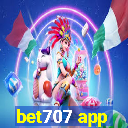 bet707 app