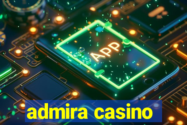 admira casino