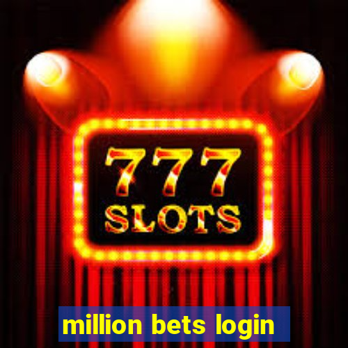 million bets login