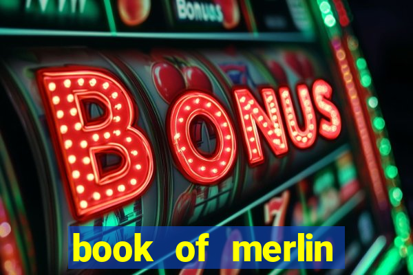 book of merlin slot free play