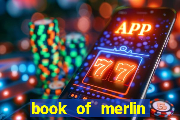 book of merlin slot free play