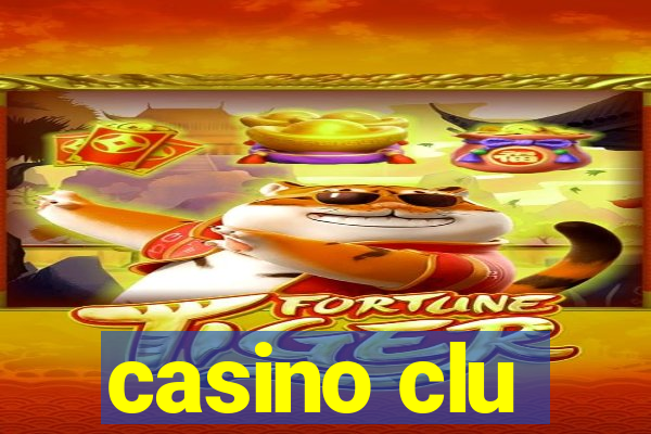 casino clu