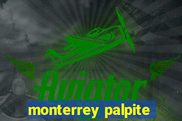 monterrey palpite