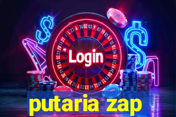 putaria zap