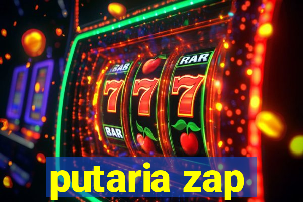 putaria zap