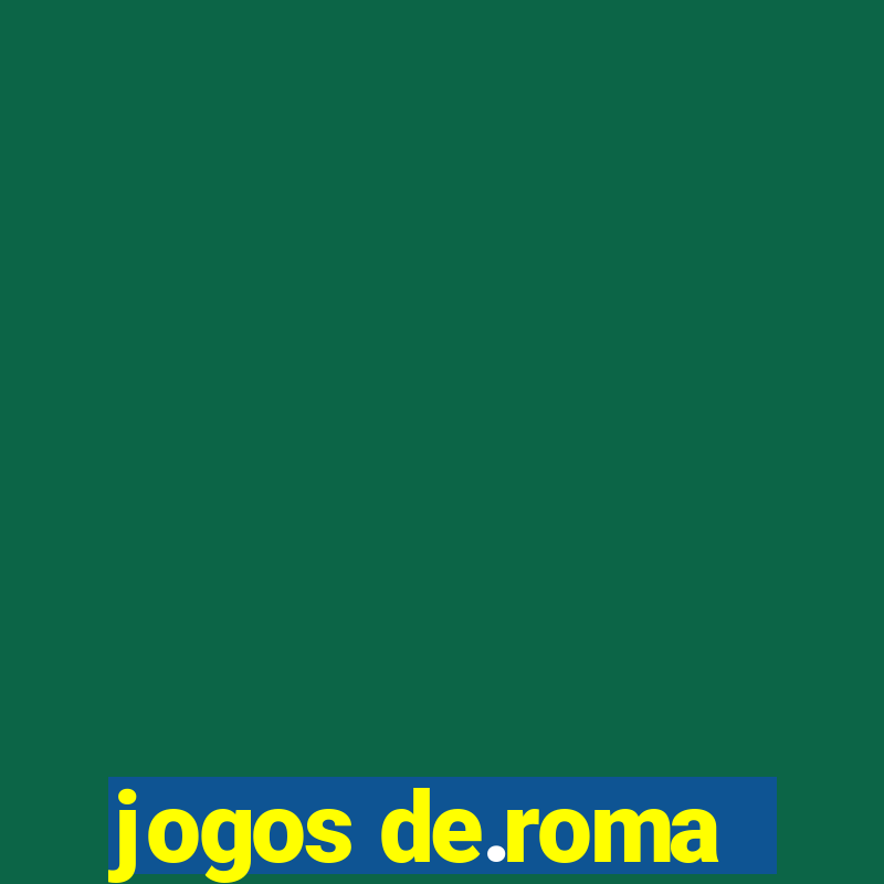 jogos de.roma