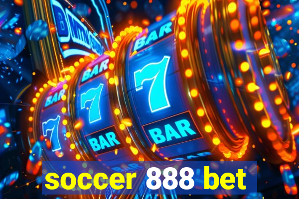 soccer 888 bet