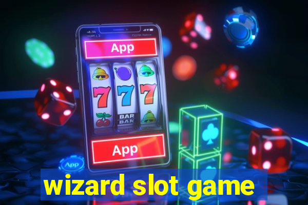 wizard slot game