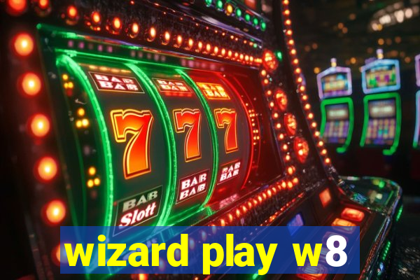 wizard play w8