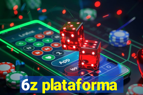 6z plataforma