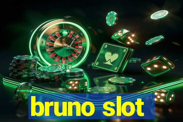 bruno slot