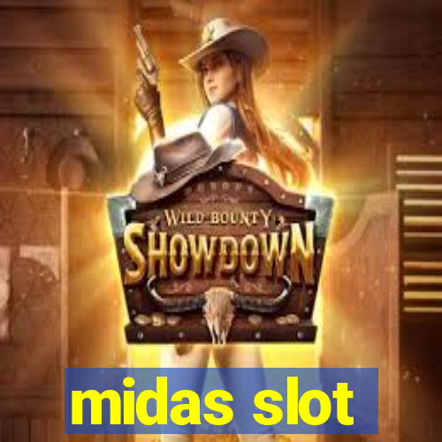 midas slot