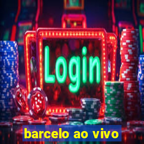 barcelo ao vivo