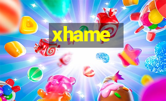 xhame