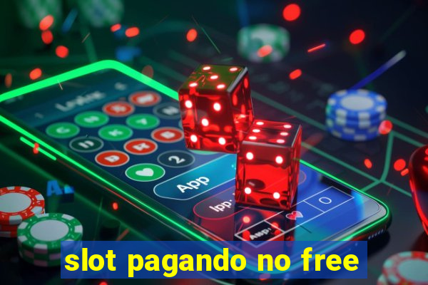 slot pagando no free