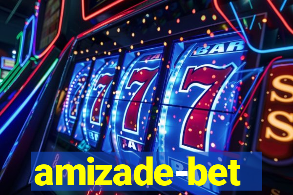 amizade-bet