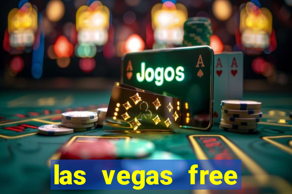 las vegas free slot games