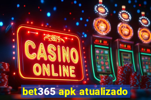 bet365 apk atualizado