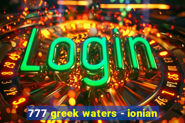 777 greek waters - ionian