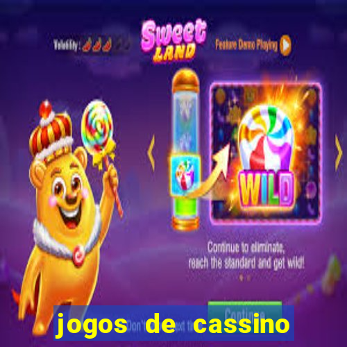 jogos de cassino que dao dinheiro