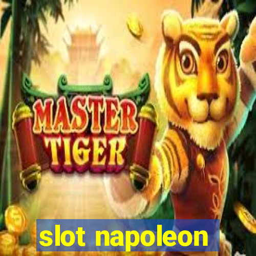 slot napoleon