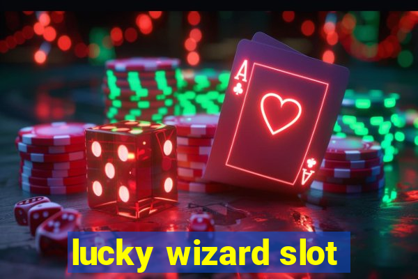 lucky wizard slot