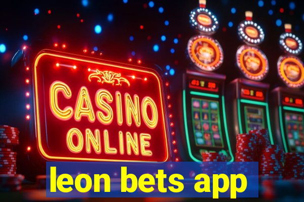 leon bets app