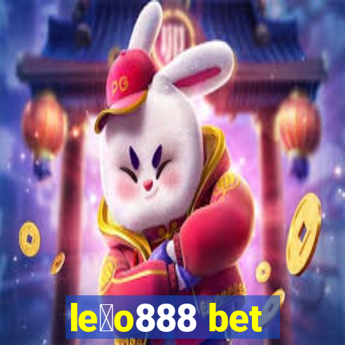 le茫o888 bet