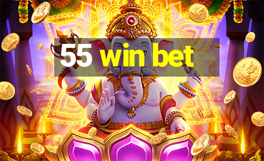 55 win bet