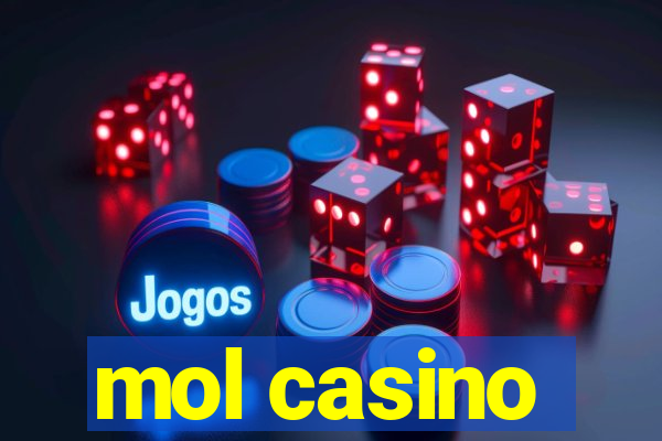 mol casino