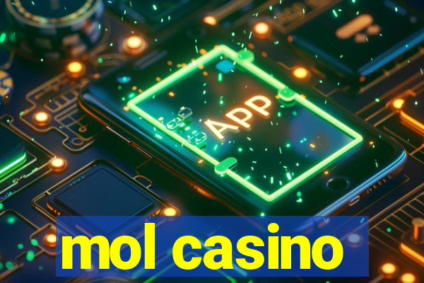 mol casino