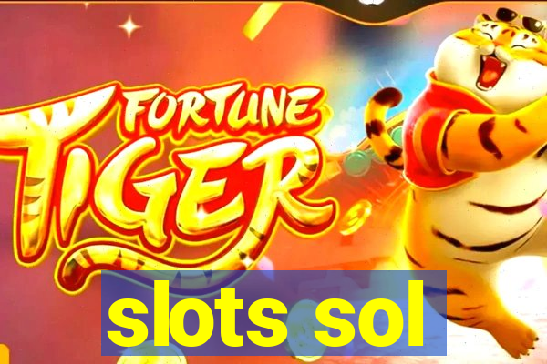 slots sol