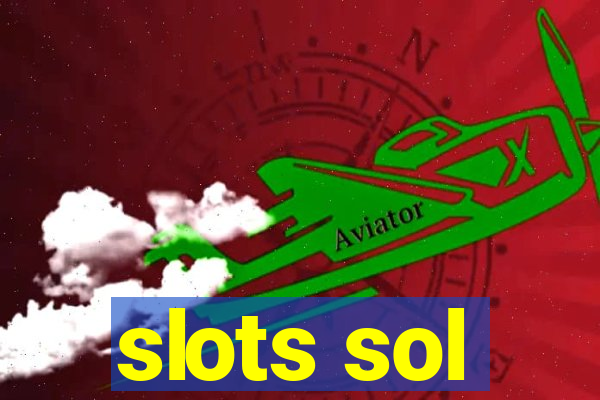 slots sol