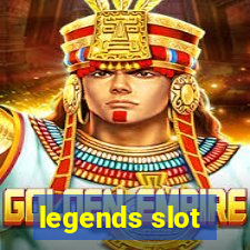 legends slot