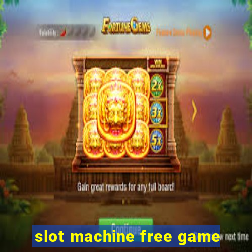 slot machine free game