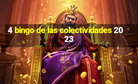 4 bingo de las colectividades 2023