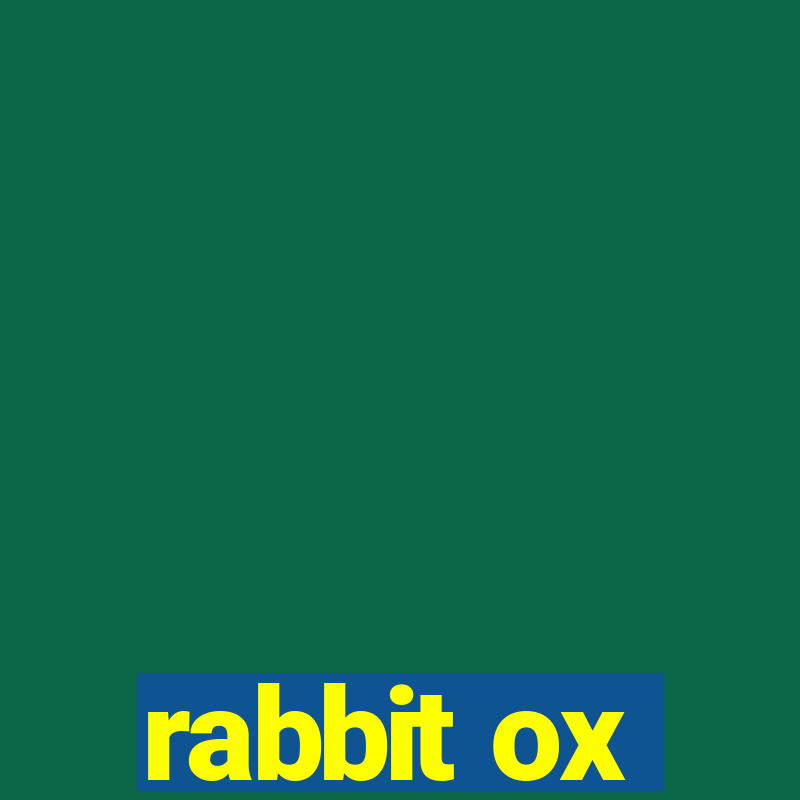 rabbit ox