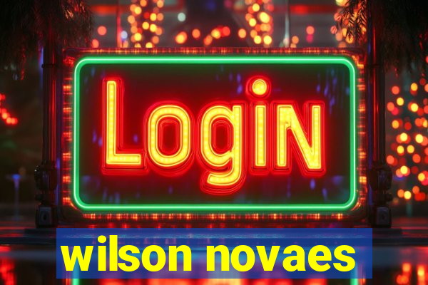 wilson novaes