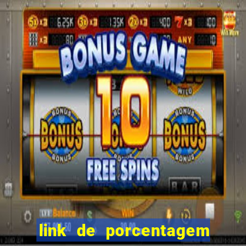 link de porcentagem dos slots pg gratis